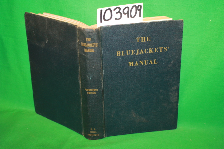The United States Navy: The Bluejackets' Manual 1950