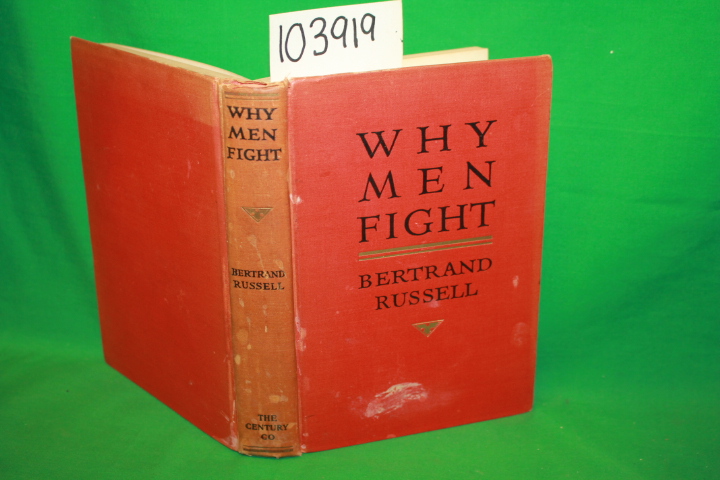 Russell, Bertrand: Why Men Fight