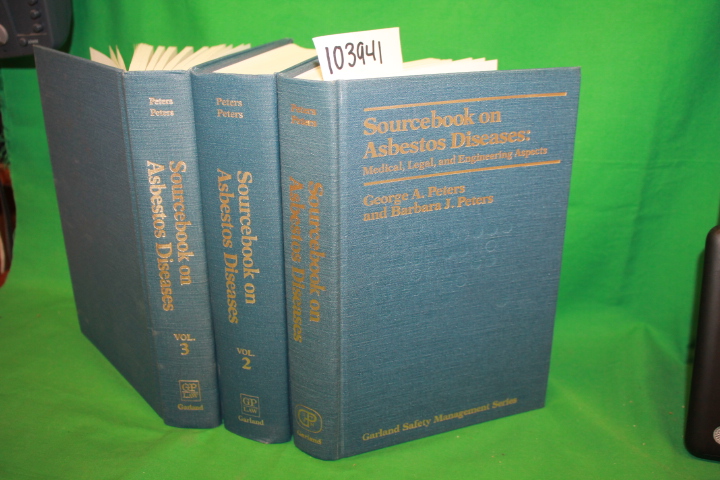 Peters, Geogre A.; Peters, Barbara J.: Sourcebook on Asbestos Diseases Volume...