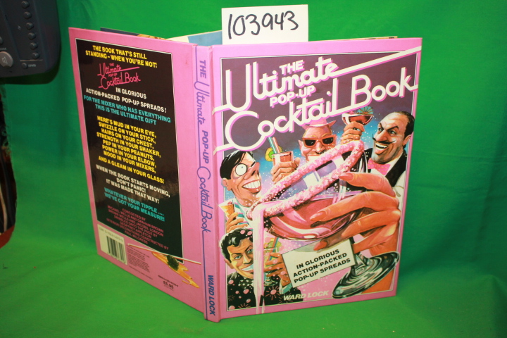 Wells, Michael; Brown, Graham: The Ultimate Pop-Up Cocktail Book