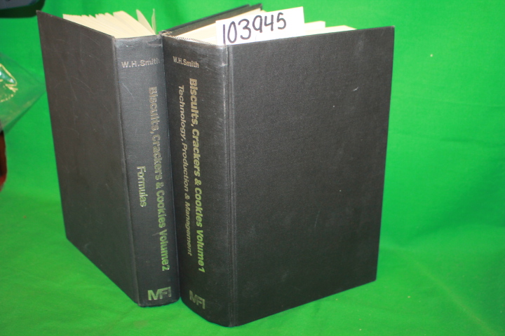 Smith, W. H.: Biscuits, Crackers & Cookies Volumes 1 and 2