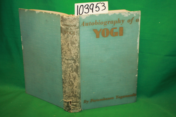 Yogananda, Paramhansa: Autobiography of a Yogi