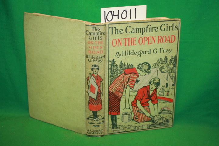 Frey, Hildegard G.: The Campfire Girls on the Open Road