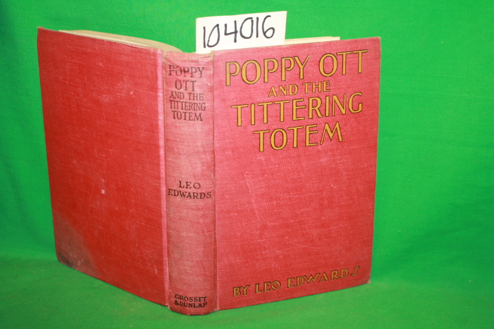 S., Leo Edward: Poppy Ott and the Tittering Totem