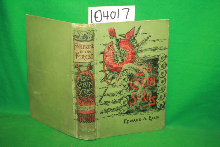 Ellis, Edward S.: Footprints in the Forest