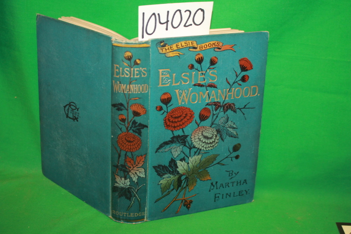 Finley, Martha: Elsie's Womanhood
