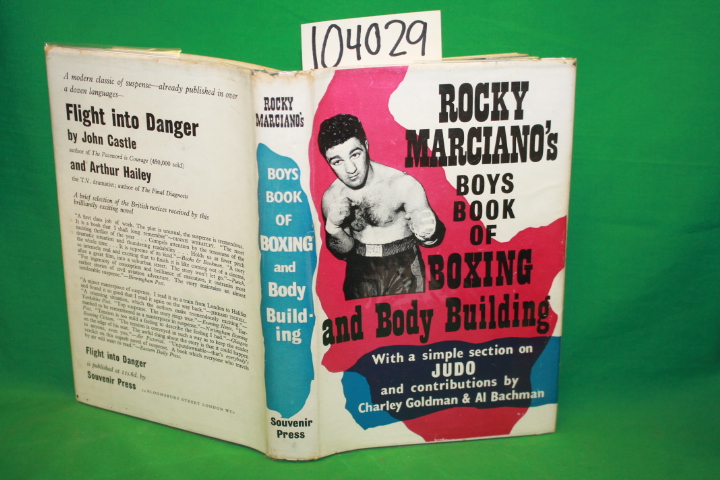 Marciano. Rocky: Boys Book of Boxing and Body Building