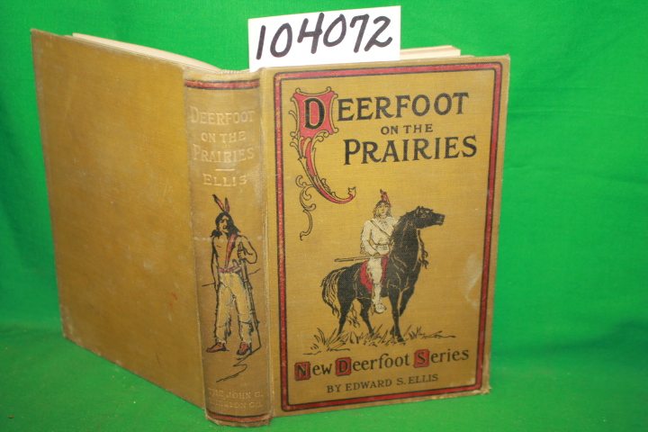 Ellis, Edward S.: Deerfoot on the Praries