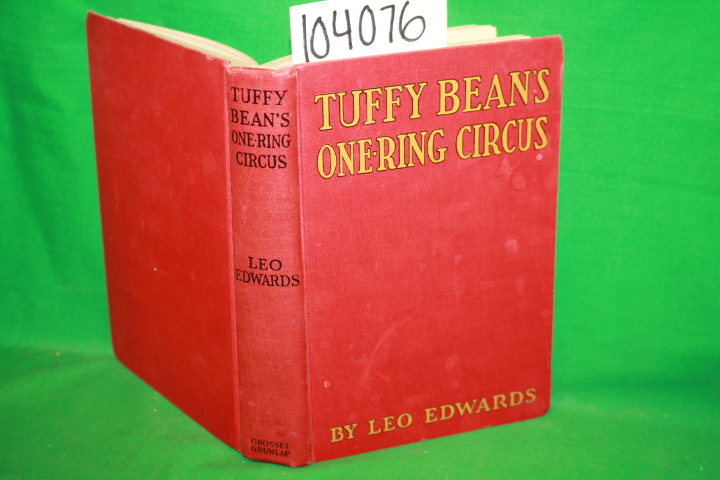 Edwards, Leo: Tuffy Beans One-Ring Circus