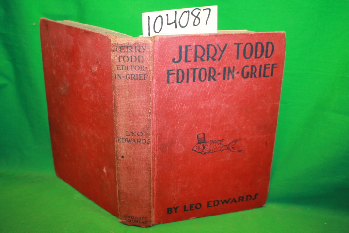 Edwards, Leo: Jerry Todd Editor-In-Grief