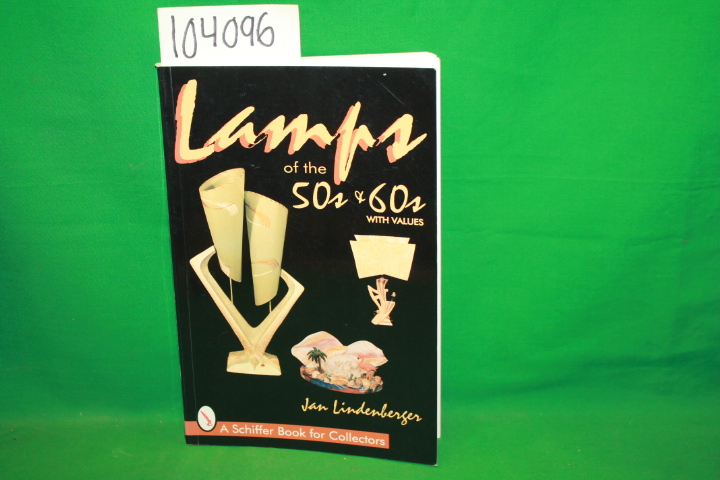 Lindenberger, Jan: Lamps of the 50s & 60s