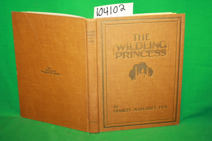 Fox, Frances Margaret: The Wildling Princess