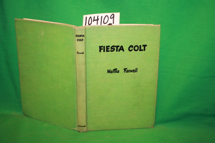 Farwell, Martha: Fiesta Colt