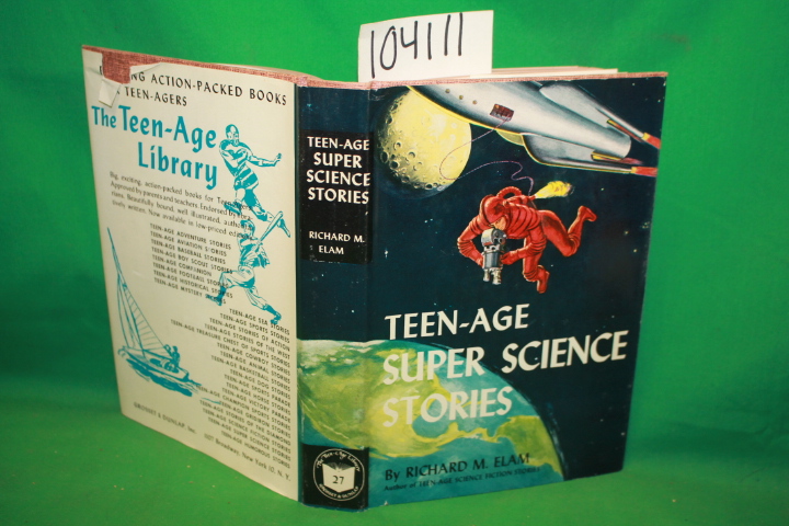 Elam, Richard M.: Teen-Age Super Science Stories