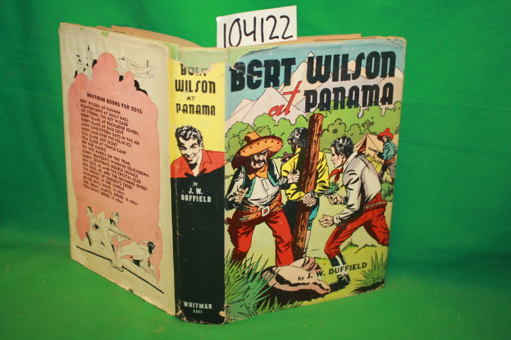 Duffield, J. W.: Bert Wilson at Panama