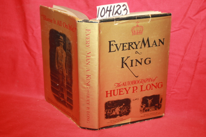 Long, Huey P. Signed  Huey Long US S...: Every Man a King, The Autobiography ...