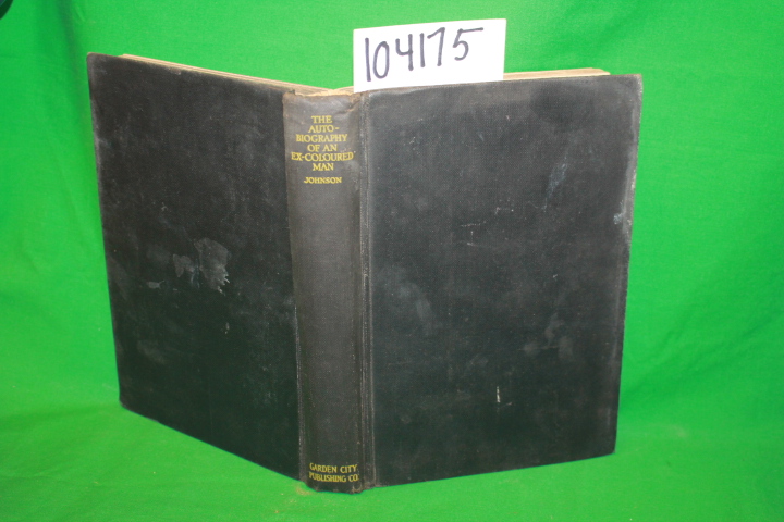 Johnson, James Weldon: The Autobiography of an Ex-Coloured Man