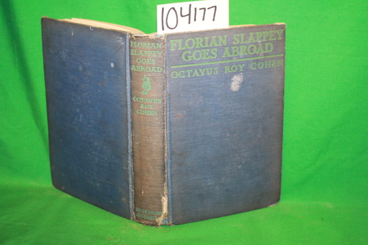Cohen, Octavus Roy: Florain Slappey Goes Abroad