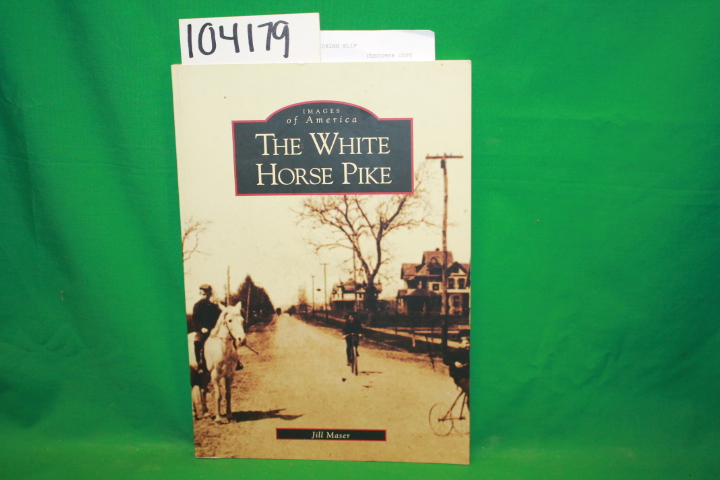 Maser, Jill: The White Horse Pike