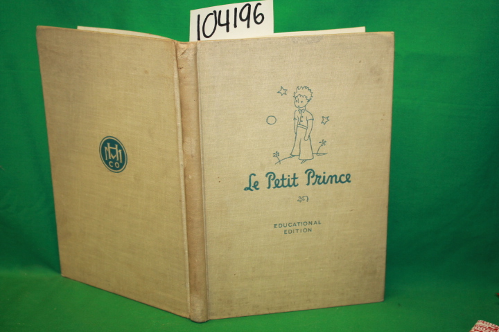 De Saint-Exupery, Antoine: Le Petit Prince