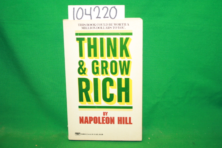 Hill, Napoleon: Think and Grow Rich