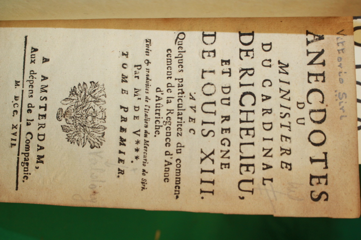 Richelieu, Cardinal: Anecdotes du Ministere du Cardinal de Richelieu, ey Du R...