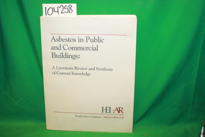 Health Efects Institute-Asbestos Res...: Asbestos in Public and Commercial Bu...