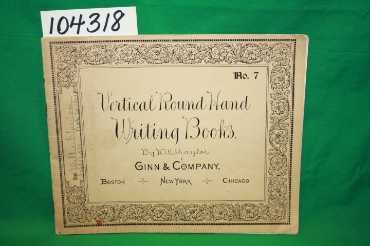 Shaylon, H. W.: Vertical Round Hand Writing Books