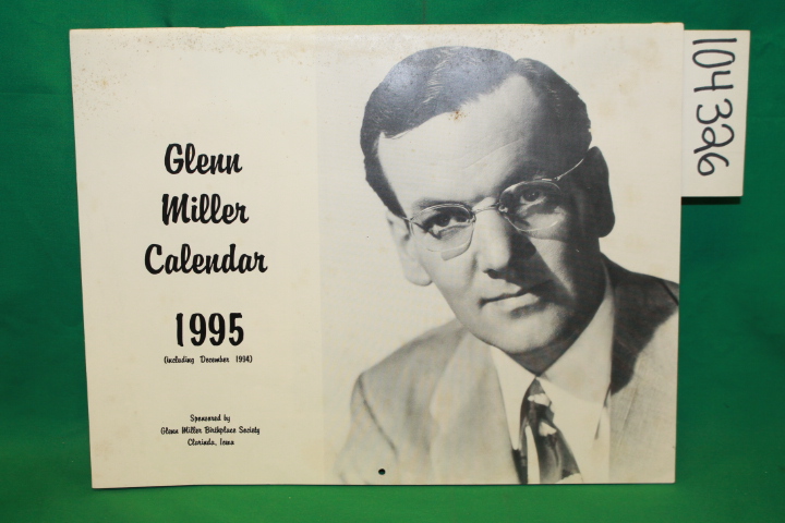 Glenn Miller Birthplace Society: Glenn Miller Calendar 1995