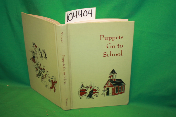 Williams, Helen V.: Puppets Go to School