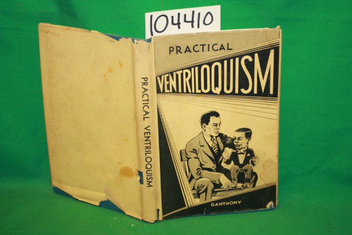 Ganthony, Robert: Practical Ventriloquism
