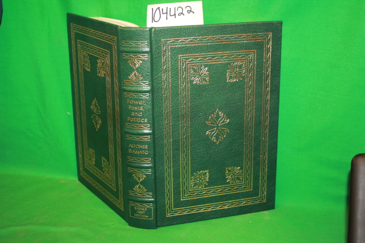 D'amato, Alfonse: Power, Pasta and Politics: The World according to Senator A...