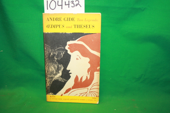 Gide, Andre; Russell, John: The Legends: Oedipus and Theseus