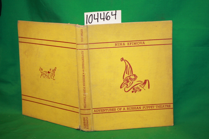 Efimova, Nina; Mitcoff, Elena: Adventures of a Russian Puppet Theatre