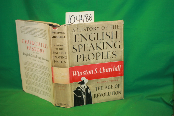 Churchill, Winston S.: A History of The English Speaking Peoples Volume 3: Th...