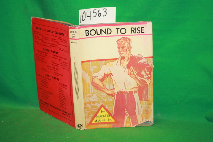 Alger Jr., Horatio: Bound to Rise