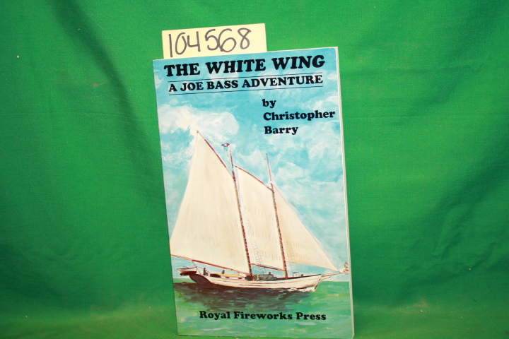 Barry, Christopher: The White Wing