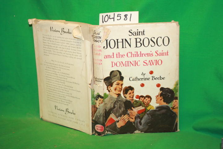 Beebe, Catherine: Saint John Bosco and the Children's Saint, Dominic Savio