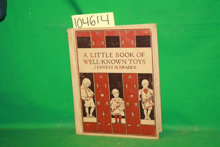M. Braden, Jenness: A Little Book of Well-Known Toys