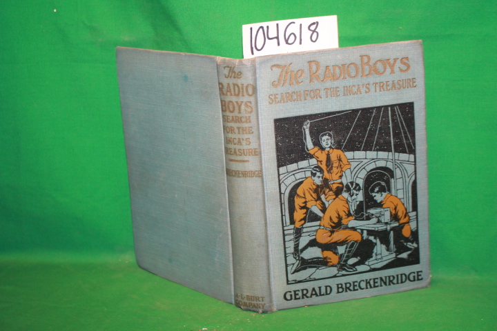Breckendridge, Gerald: The Radio Boys: Search For the Inca's Treasure