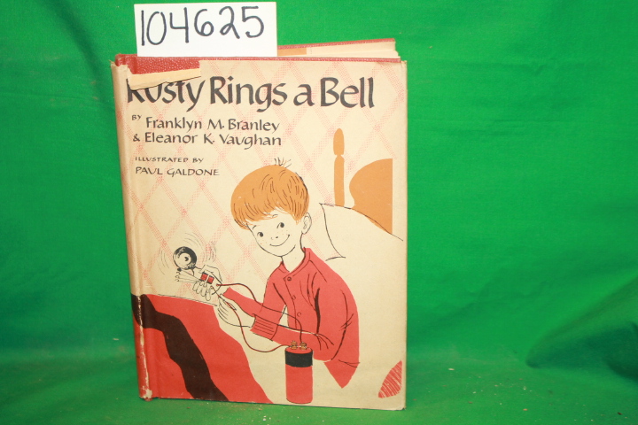 M. Branley, Franklyn: Rusty Rings a Bell