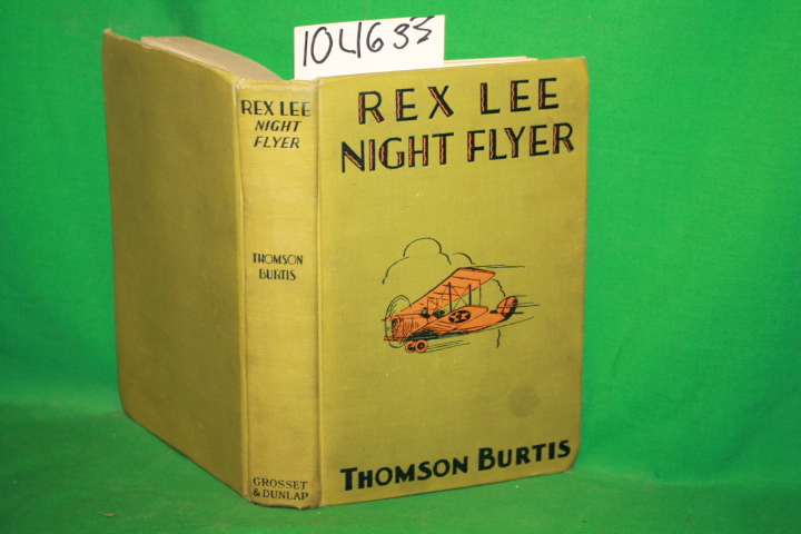 Thomson Burtis: Rex Lee Night Flyer