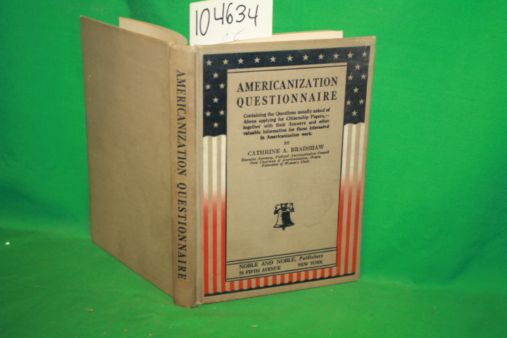 A. Bradshaw, Catherine: Americanization Questionaire