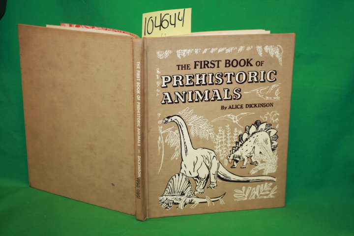 Dickinson, Alice: The First Book of Prehistoric Animals