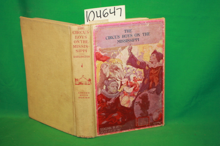 P. Darnington, Edgar B.: The Circus Boys on the Mississippi