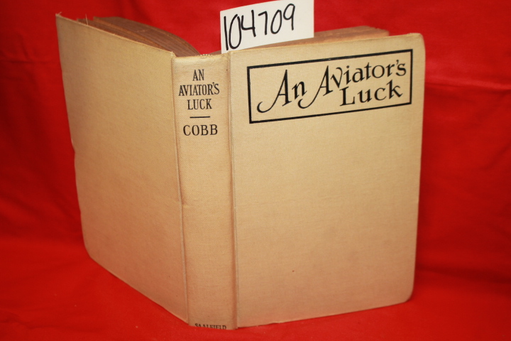 Cobb, Frank: An Aviator's Luck