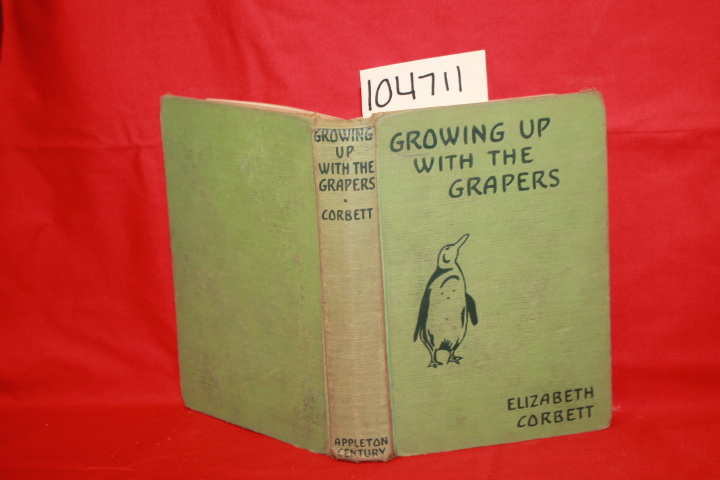Corbett, Elizabeth: Growing Up with the Grapers