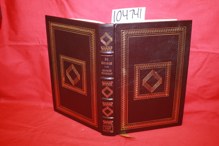 Foreman, George; Engel, Joel SIGNED BY George Foreman.: By George