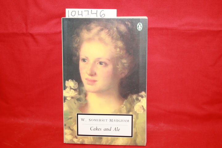 Somerset Maugham, W.: Cakes and Ale