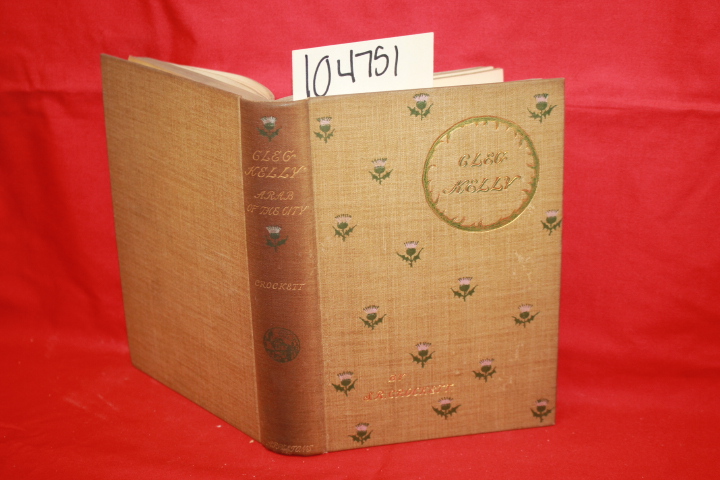 R. Crockett, S.: Cleg Kelly: Arab of the City